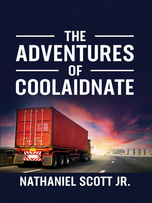 cover image of The Adventures of Coolaidnate